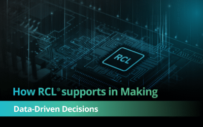 How RCL® supports in Making Data-driven Decisions