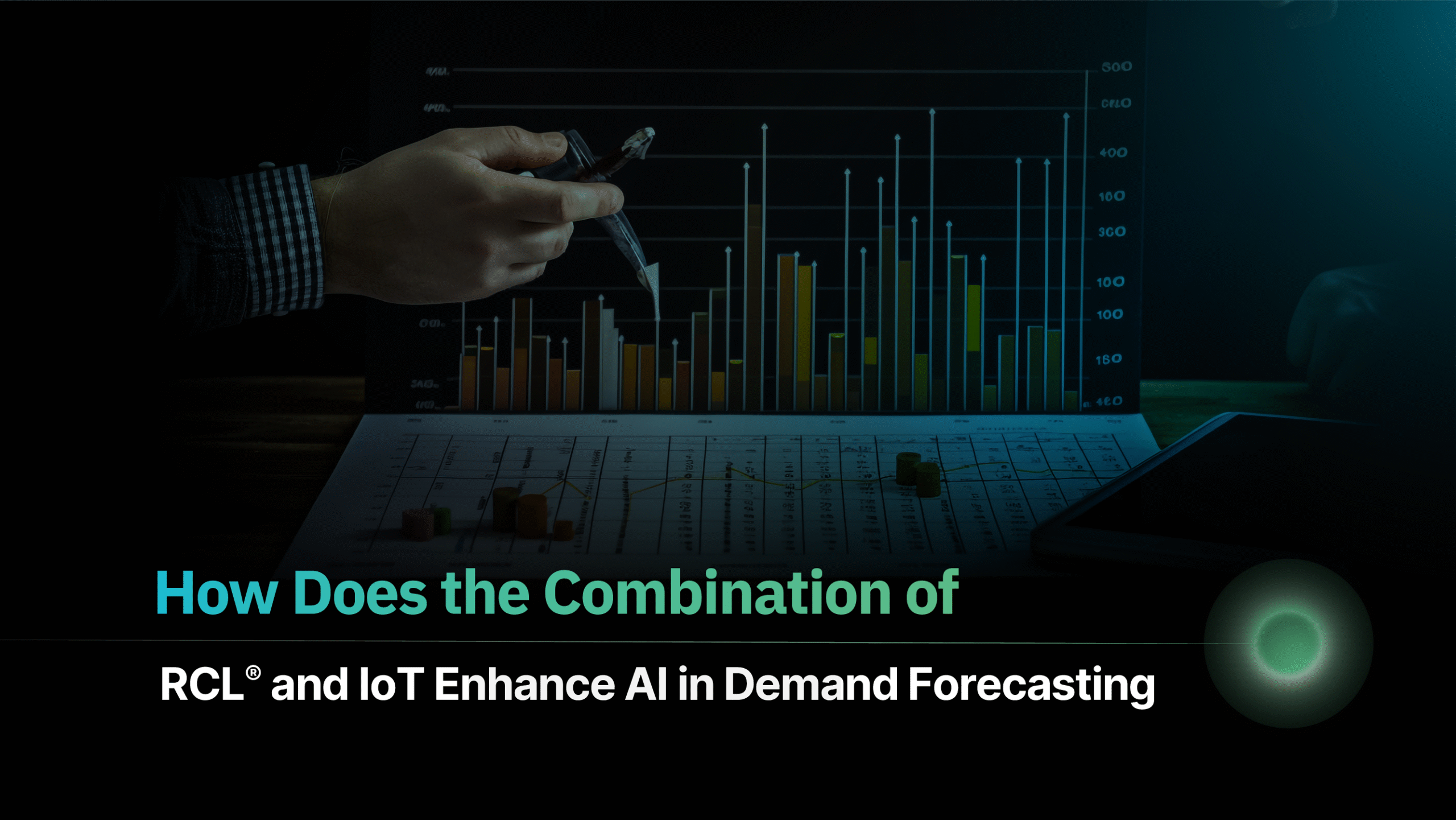 How Does the Combination of RCL® and IoT Enhance AI in Demand Forecasting